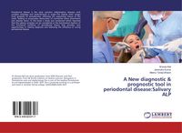 Produktbild: A New diagnostic & prognostic tool in periodontal disease:Salivary ALP