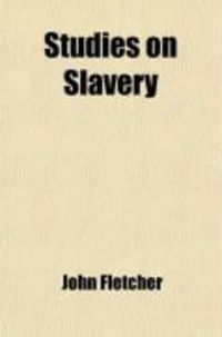 Produktbild: Studies on Slavery; In Easy Lessons