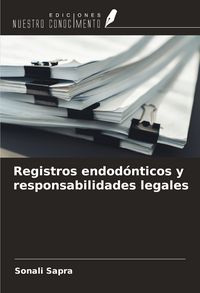 Produktbild: Registros endod&oacute;nticos y responsabilidades legales