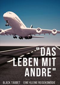 Produktbild: Das Leben mit Andre