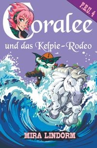 Produktbild: Coralee und das Kelpie-Rodeo