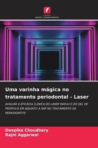 Produktbild: Choudhary, D: Uma varinha m&aacute;gica no tratamento periodontal -