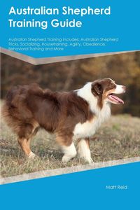 Produktbild: Australian Shepherd Training Guide Australian Shepherd Training Includes