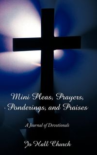 Produktbild: Mini Pleas, Prayers, Ponderings, and Praises