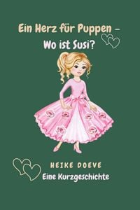 Produktbild: Ein Herz f&uuml;r Puppen - Wo ist Susi?