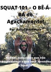 Produktbild: SQUAT 101 - O B&Ecirc;-&Aacute;-B&Aacute; do Agachamento!
