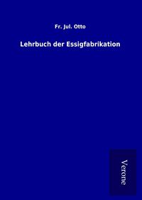 Produktbild: Lehrbuch der Essigfabrikation