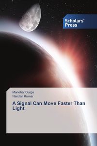 Produktbild: A Signal Can Move Faster Than Light