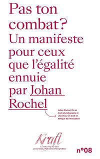 Produktbild: Pas ton combat ? : un manifeste pour ceux que l'&eacute;galit&eacute; ennuie
