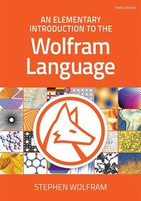 Produktbild: An Elementary Introduction to the Wolfram Language, Third Edition (Revised)