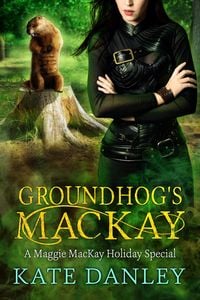 Produktbild: Groundhog's MacKay (Maggie MacKay: Holiday Special, #8)
