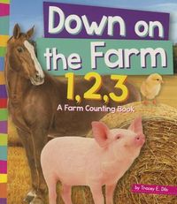 Produktbild: Down on the Farm 1, 2, 3: A Farm Counting Book