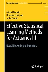 Produktbild: Effective Statistical Learning Methods for Actuaries III
