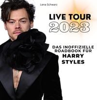 Produktbild: Das inoffizielle Roadbook f&uuml;r Harry Styles