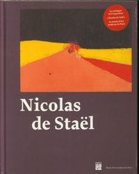 Produktbild: Nicolas de Sta&euml;l : exposition, Paris, Mus&eacute;e d'art moderne de Paris