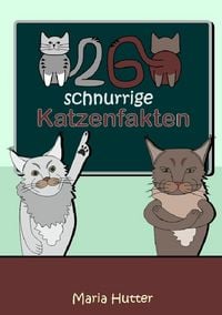 Produktbild: 26 Schnurrige Katzenfakten