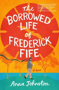 Produktbild: The Borrowed Life of Frederick Fife