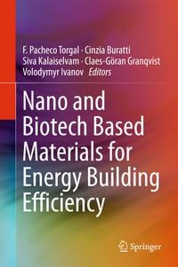 Produktbild: Nano and Biotech Based Materials for Energy Building Efficiency