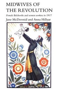 Produktbild: Mcdermid, J: Midwives Of The Revolution