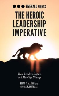 Produktbild: Heroic Leadership Imperative