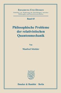 Produktbild: Philosophische Probleme der relativistischen Quantenmechanik.