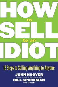 Produktbild: How to Sell to an Idiot