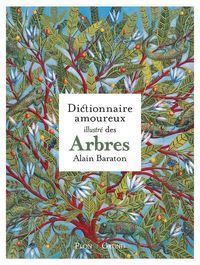 Produktbild: Dictionnaire amoureux illustr&eacute; des arbres
