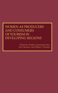 Produktbild: Women as Producers and Consumers of Tourism in Developing Regions
