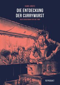 Bild vom Artikel Die Entdeckung der Currywurst vom Autor Uwe Timm