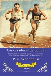 Produktbild: Los cazadores de polillas | Spanish Version of The Pothunters
