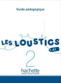 Produktbild: Les loustics 2, A1 : guide p&eacute;dagogique
