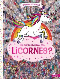 Produktbild: O&ugrave; sont cach&eacute;es les licornes ?
