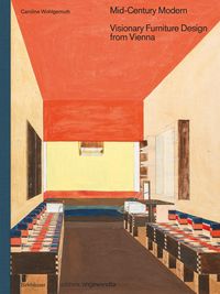 Produktbild: Mid-Century Modern - Visionary Furniture Design from Vienna