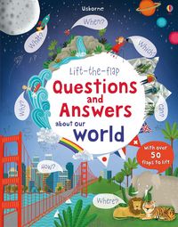 Produktbild: Lift-the-Flap Questions & Answers About Our World