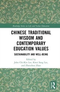 Produktbild: Chinese Traditional Wisdom and Contemporary Education Values