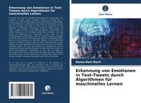 Produktbild: Erkennung von Emotionen in Text-Tweets durch Algorithmen f&uuml;r maschinelles Lernen