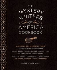 Bild vom Artikel The Mystery Writers of America Cookbook vom Autor Kate White