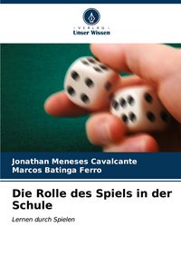 Produktbild: Die Rolle des Spiels in der Schule