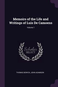 Produktbild: Memoirs of the Life and Writings of Luis De Camoens; Volume 1