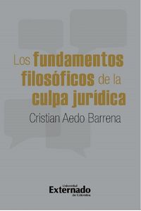 Produktbild: Los fundamentos filos&oacute;ficos de la culpa jur&iacute;dica