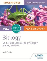 Produktbild: WJEC/Eduqas AS/A Level Year 1 Biology Student Guide: Biodiversity and physiology of body systems