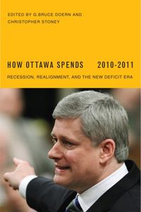 Produktbild: Doern, G: How Ottawa Spends, 2010-2011