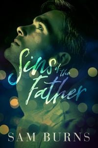 Produktbild: Sins of the Father (Wilde Love, #2)