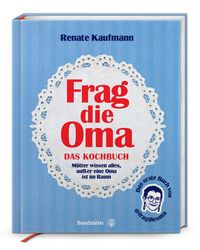Produktbild: Frag die Oma - das Kochbuch