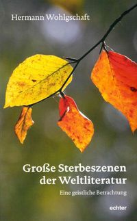 Produktbild: Gro&szlig;e Sterbeszenen der Weltliteratur