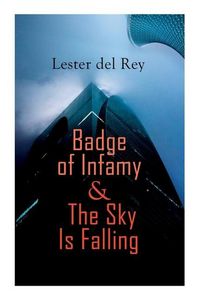 Produktbild: Badge of Infamy & The Sky Is Falling