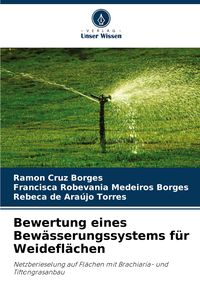 Produktbild: Bewertung eines Bew&auml;sserungssystems f&uuml;r Weidefl&auml;chen