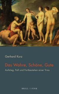 Produktbild: Das Wahre, Sch&ouml;ne, Gute