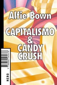 Produktbild: Capitalismo & Candy Crush