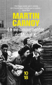 Produktbild: La vie mouvement&eacute;e de Michal K.